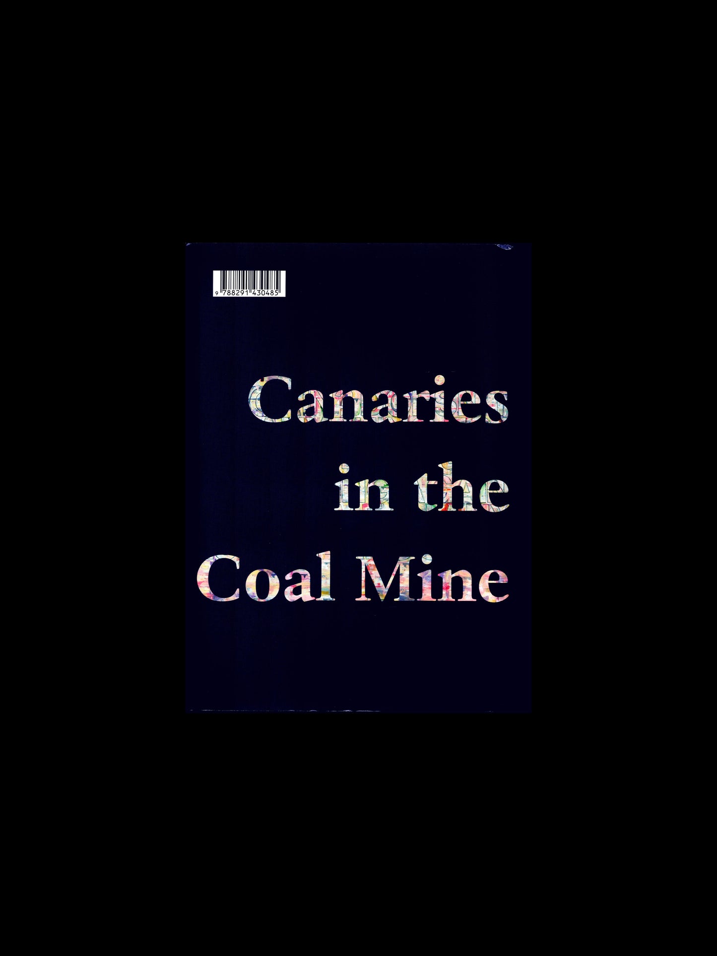 CANARIES IN THE COAL MINE (2005)
