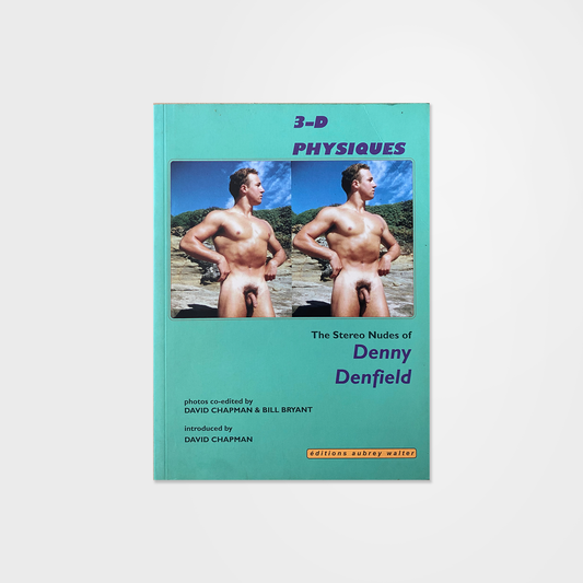 3-D Physiques: The Stereo Nudes Of Danny Denfield (2002)
