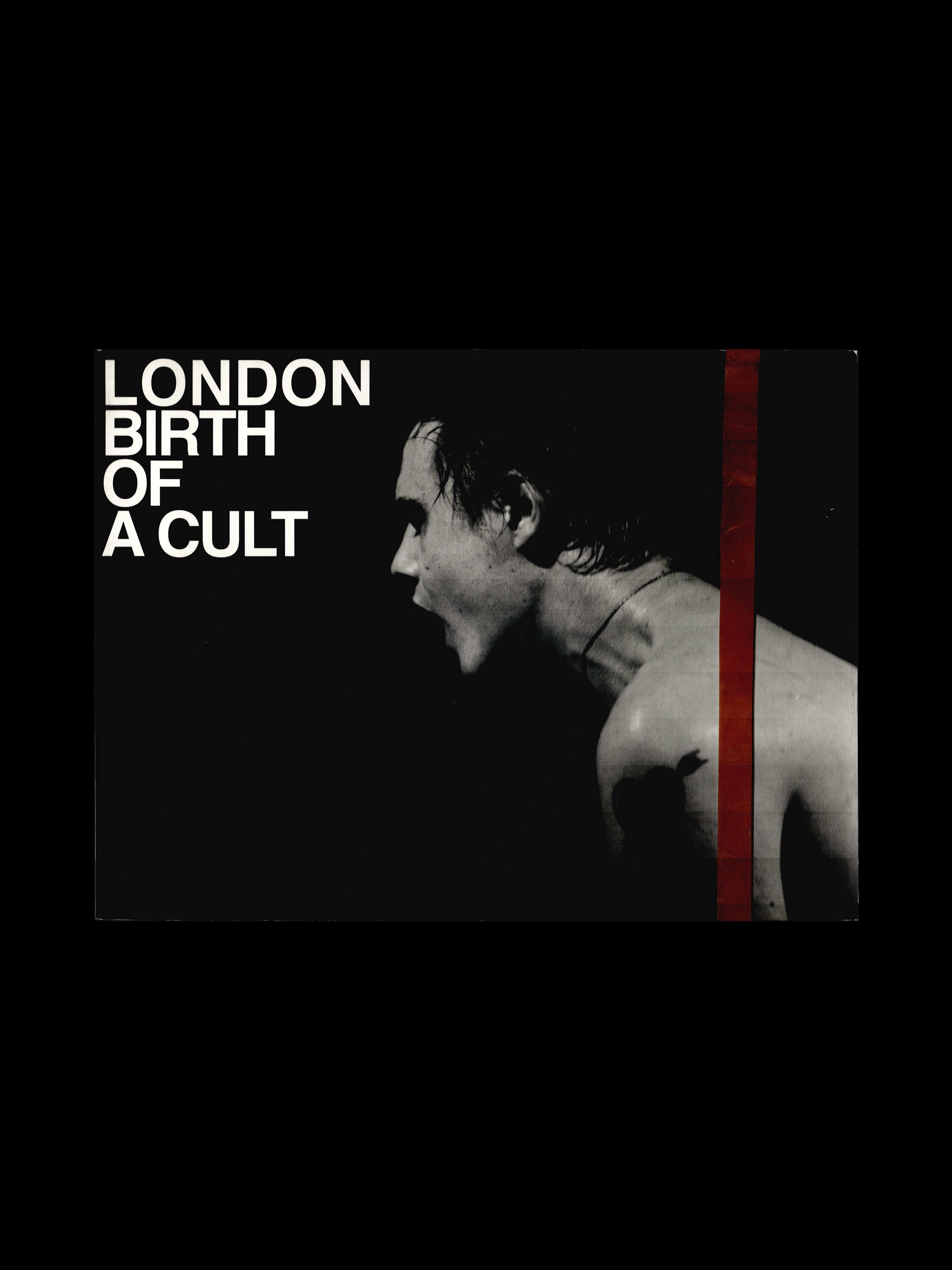 LONDON BIRTH OF A CULT (2005)