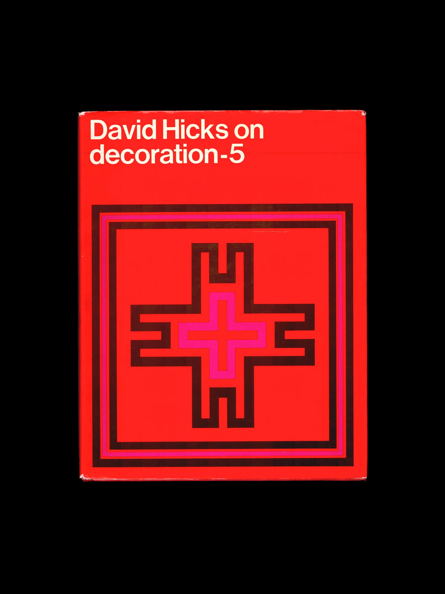 DAVID HICKS ON DECORATION-5 (1972)