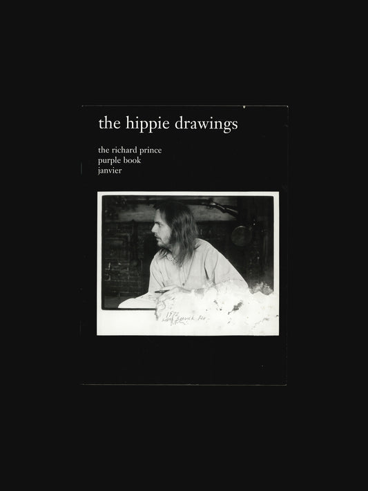 THE HIPPIE DRAWINGS: THE RICHARD PRINCE PURPLE BOOK (2005)