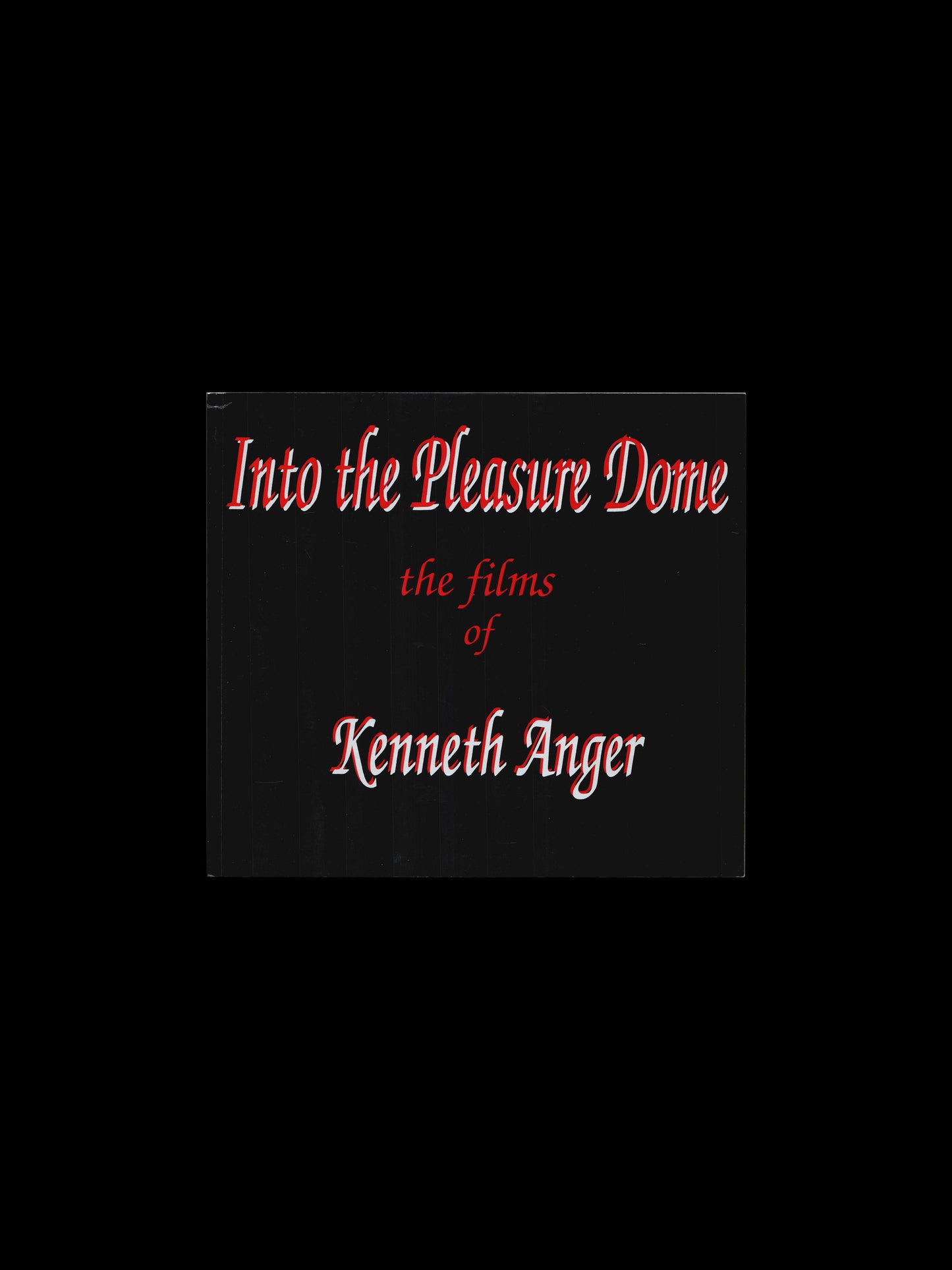 INTO THE PLEASURE DOME (1989)