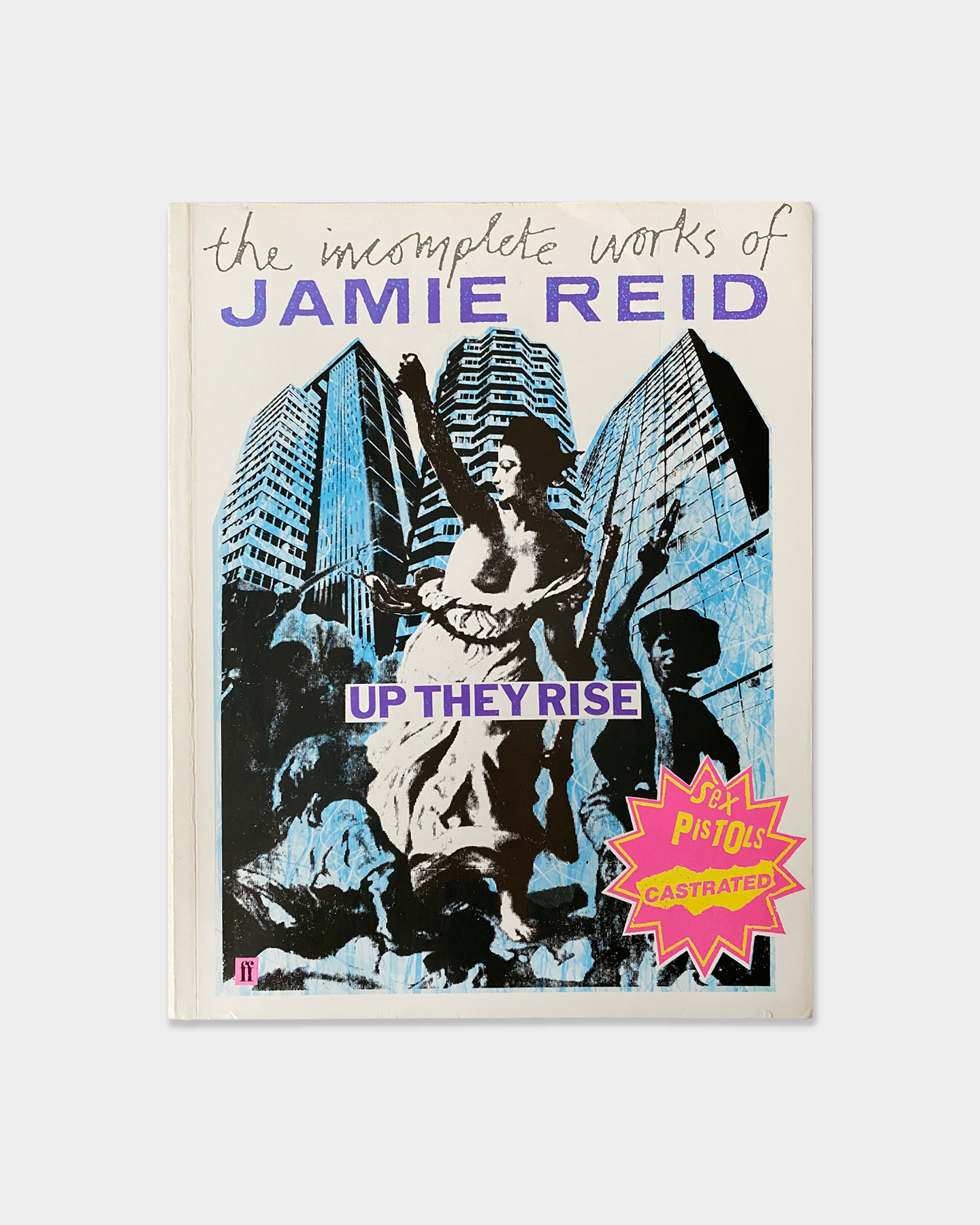 Up They Rise: The Incomplete Works (1987)