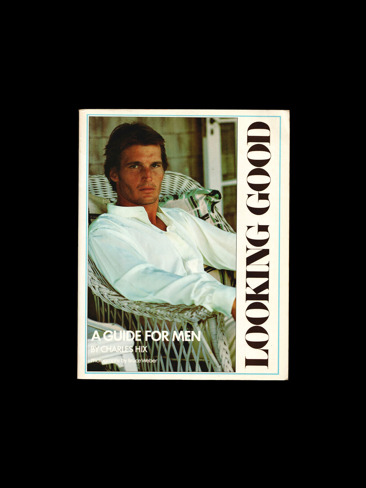 LOOKING GOOD: A GUIDE FOR MEN BY CHARLES HIX (1977)