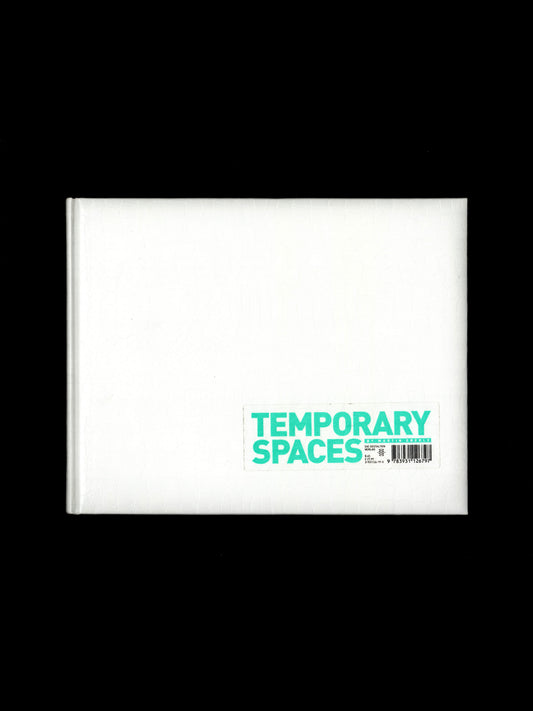 TEMPORARY SPACES (2001)
