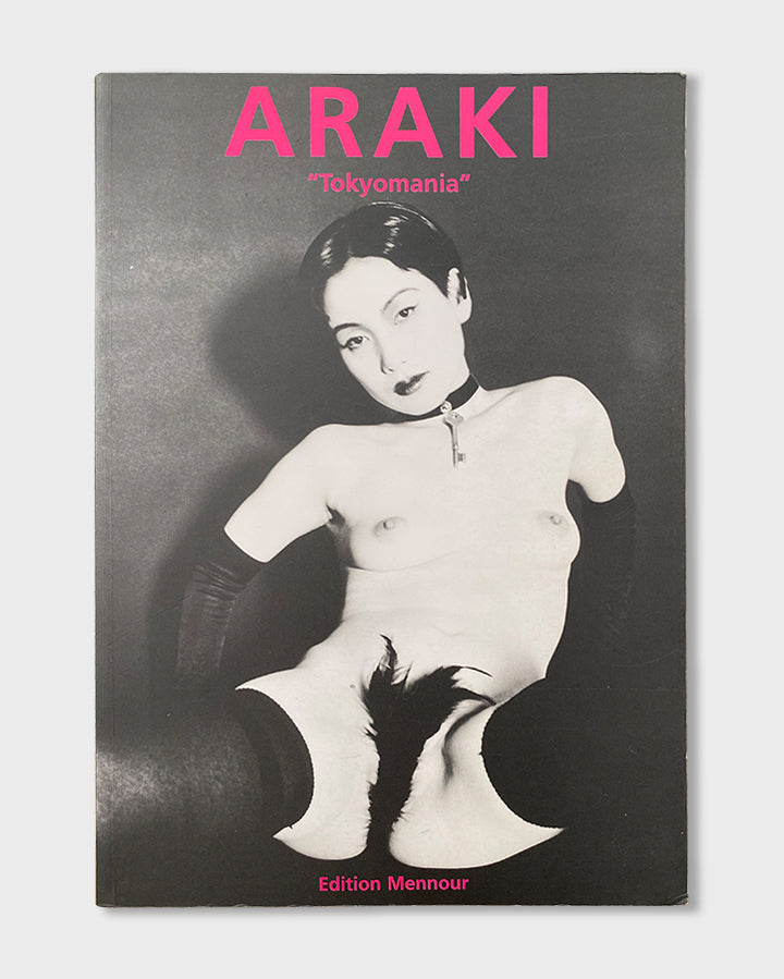 Nobuyushi Araki - Araki 'Tokyomania" (2000)