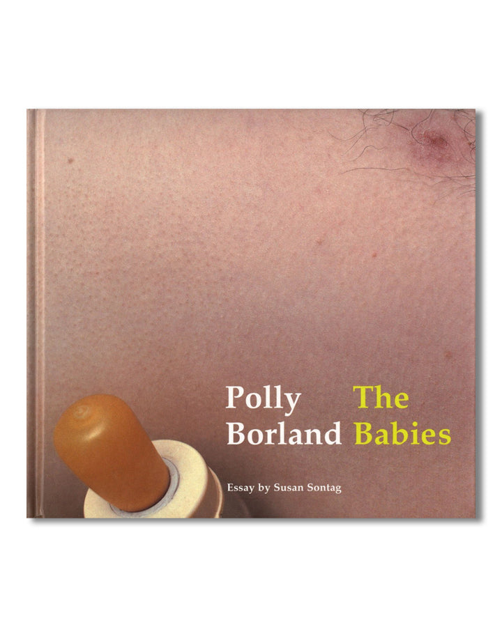 Polly Borland - The Babies *Signed