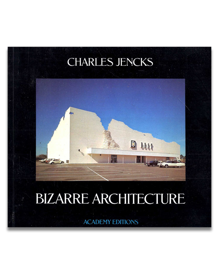 Charles Jencks - Bizarre Architecture