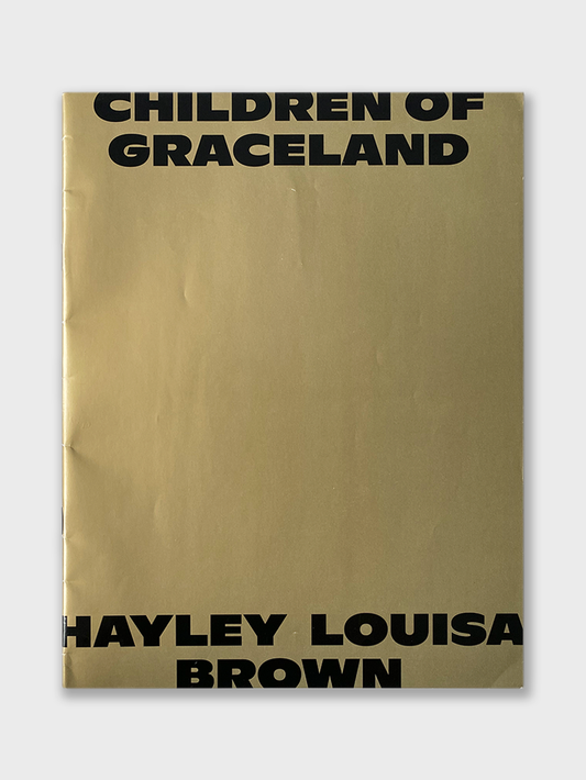 Hayley Louisa Brown - Children Of Graceland (2017)