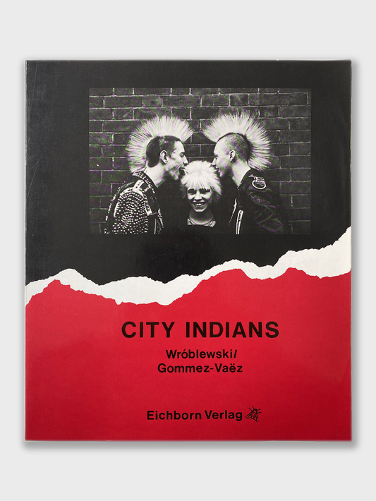 Chris Wroblewski & Nelly Gommez-Vaez - City Indians (1983)