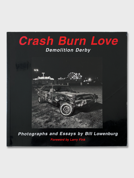 Bill Lowenberg - Crash Burn Love (2005)