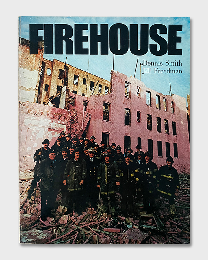 Jill Freedman, Dennis Smith - Firehouse (1978)