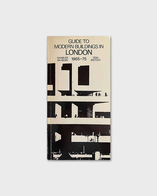 Guide to Modern Buildings in London 1965-75 (1976)