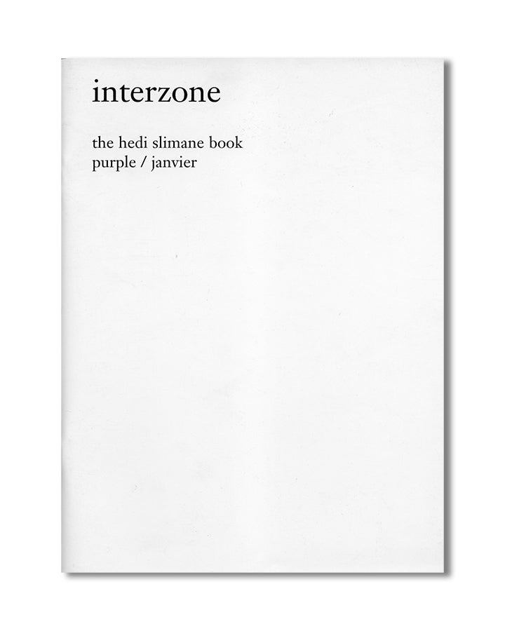 Hedi Slimane - Interzone, The Purple book (2005)
