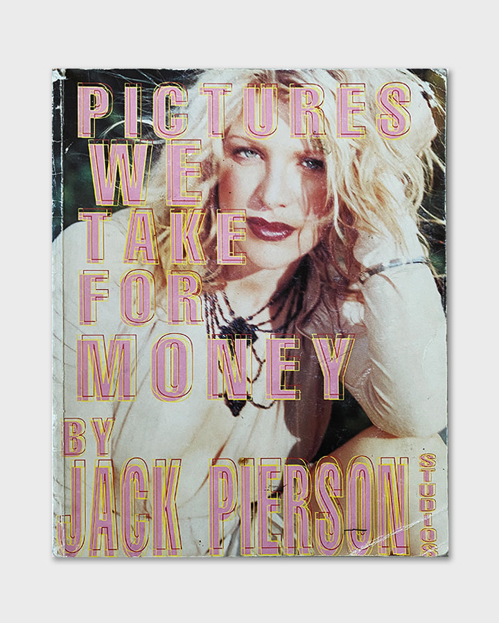 Jack Pierson - Pictures We Take For Money (2000)