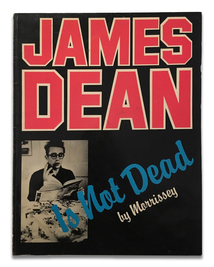 Morrissey - James Dean Is Not Dead