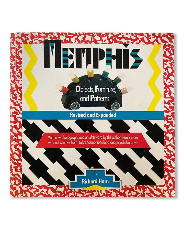 Richard Horn - Memphis: Objects, Furniture, and Patterns (1986)