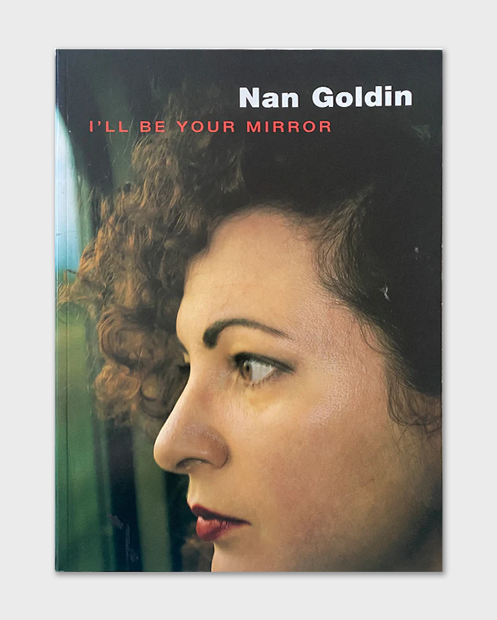 Nan Goldin - I'll Be Your Mirror (1997)