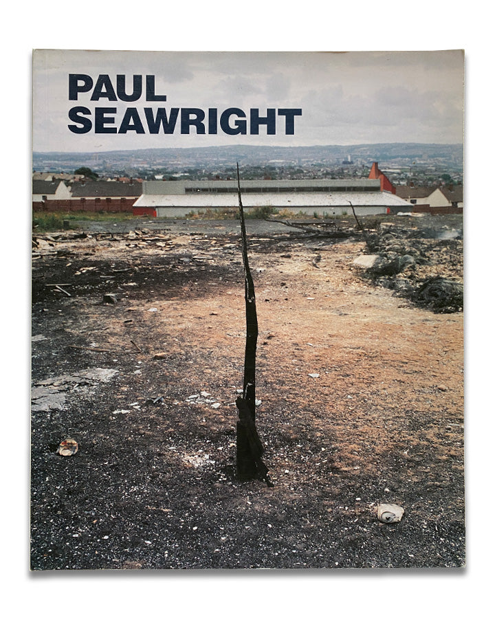 Paul Seawright - Paul Seawright (2000)