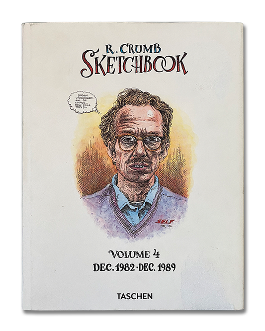 Robert Crumb - Sketchbook Vol. 4. 1982-1989