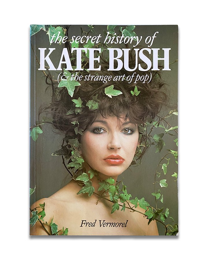Fred Vermorel - The Secret History Of Kate Bush