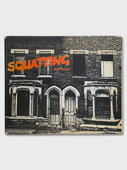 Squatting: The Real Story (1980)