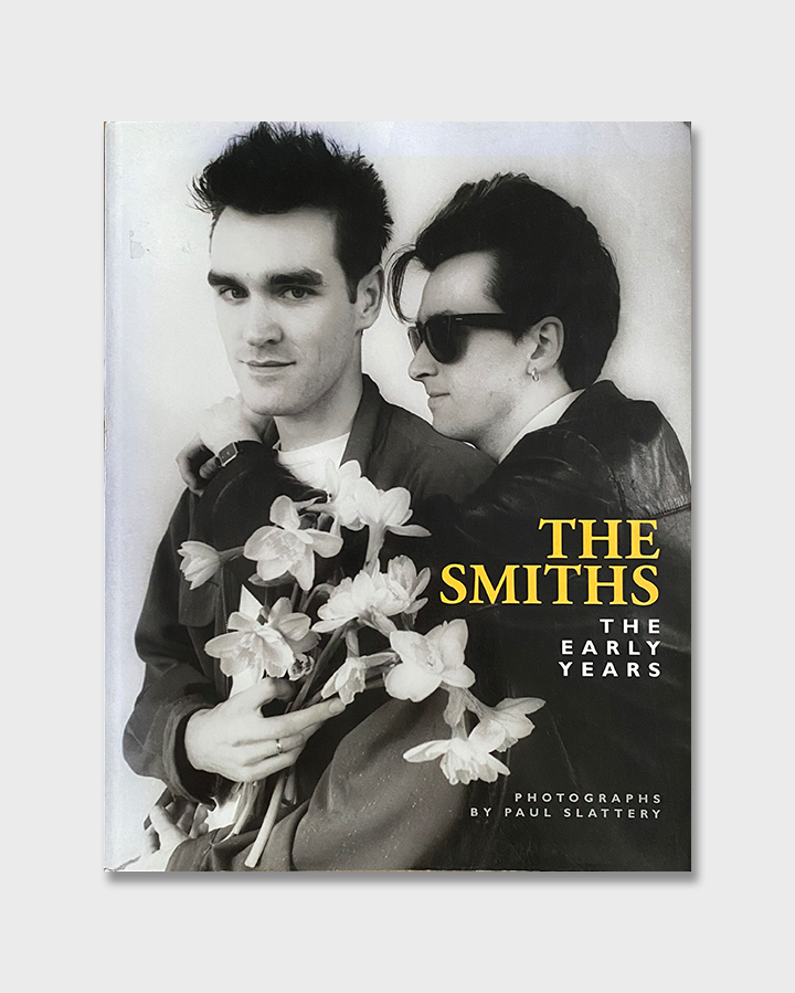Paul Slattery - The Smiths: The Early Years (2007)