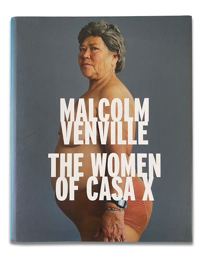 Malcolm Venville - The Women Of Casa X (2013)